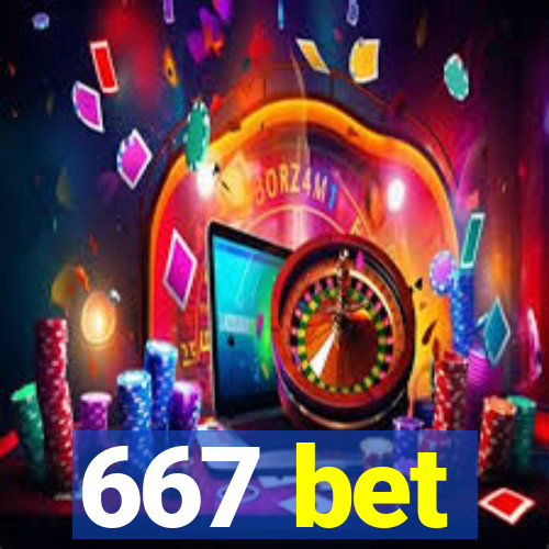 667 bet